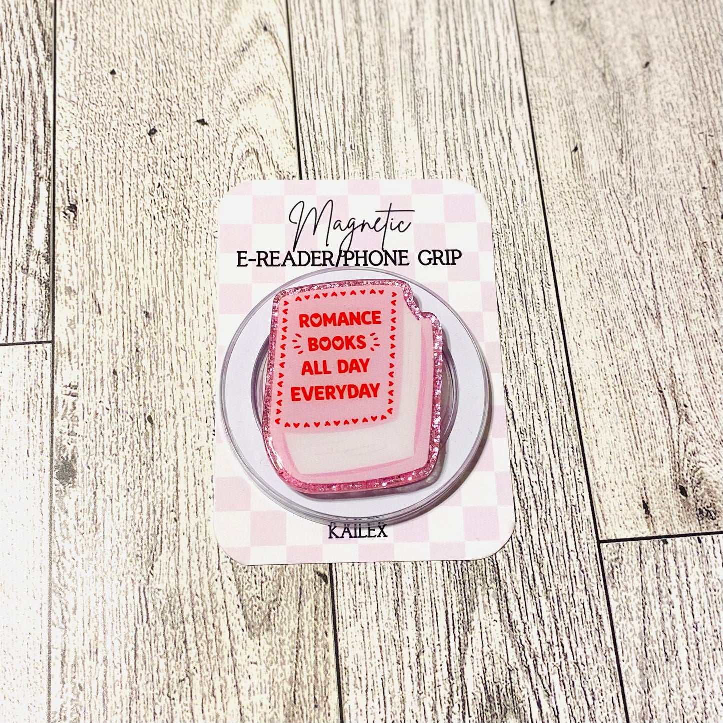 Romance Books all day everyday pink book E-Reader, Phone Grip for all Devices Magnetic Grip