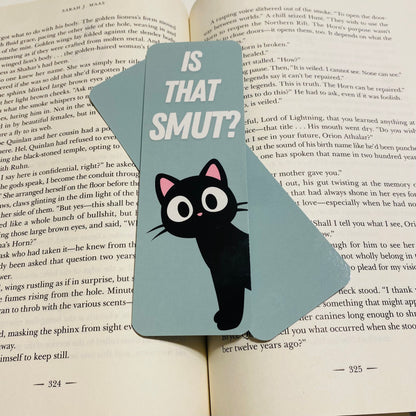 Is that Smut? ,black cat, glossy Bookmark