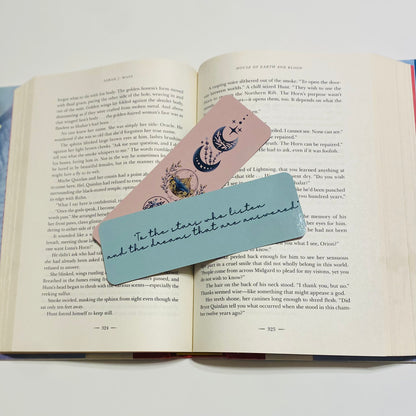 To the stars who listen and the dreams that are answered glossy Bookmark
