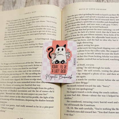Today, I'll be a lazy blob Magnetic Bookmark