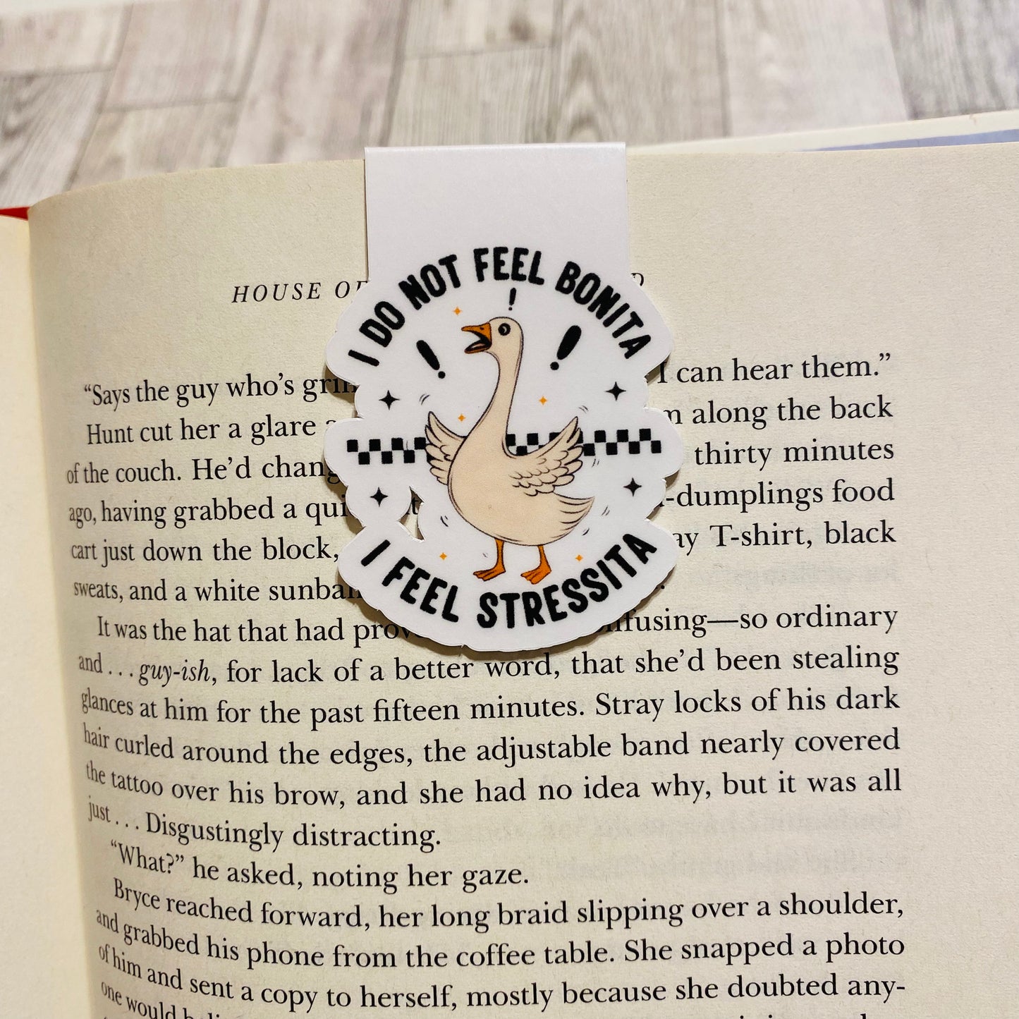 I do not feel bonita, I feel stressita Goose Magnetic Bookmark