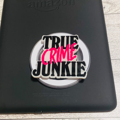 Magnetic e-reader phone grip with 'True Crime Junkie' 