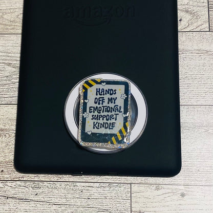 Holographic Hands off my Emotional Support Kindle with yellow tape E-Reader, Phone Grip for all Devices Magnetic Grip