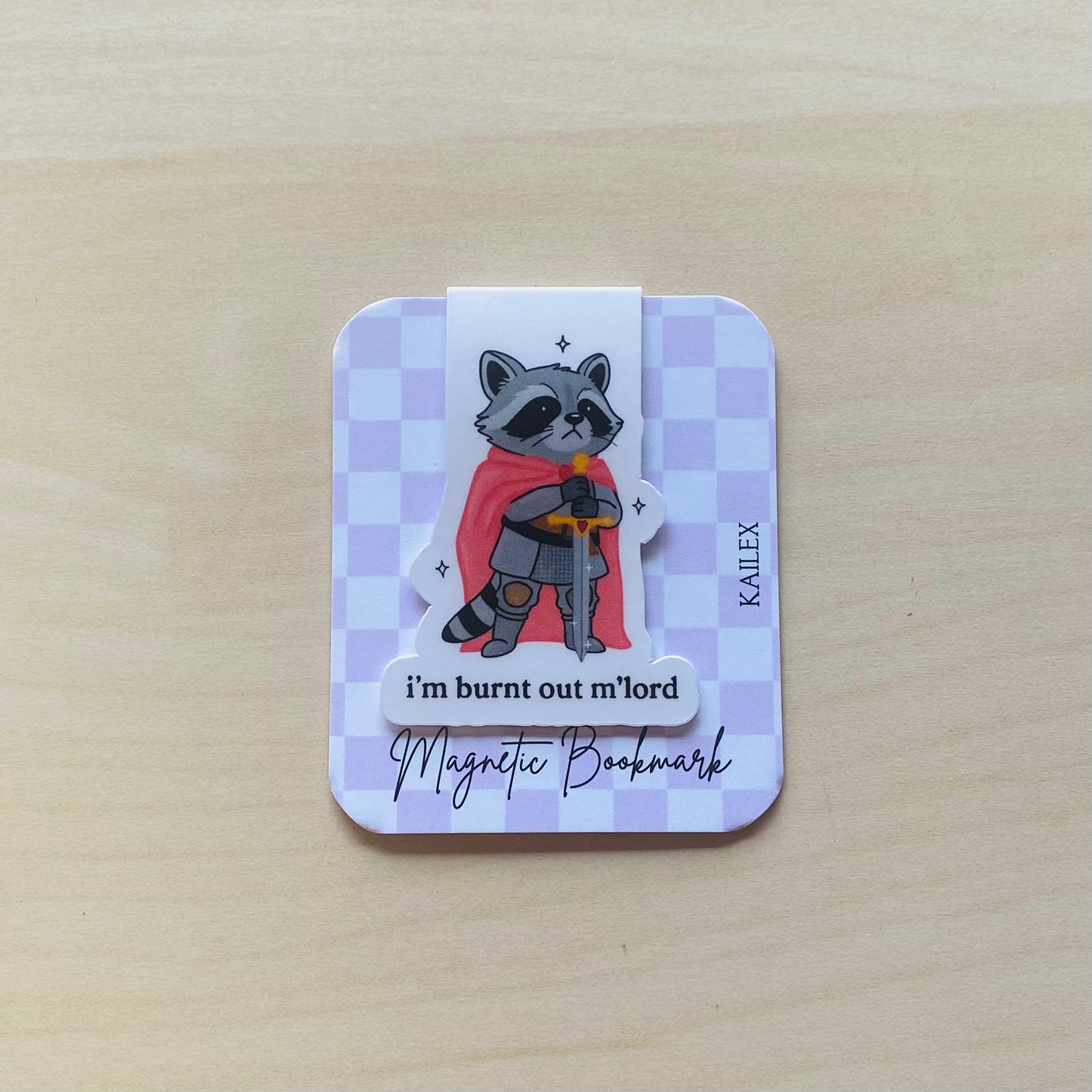 i'm burnt out m'lord raccoon with red cape Magnetic Bookmark