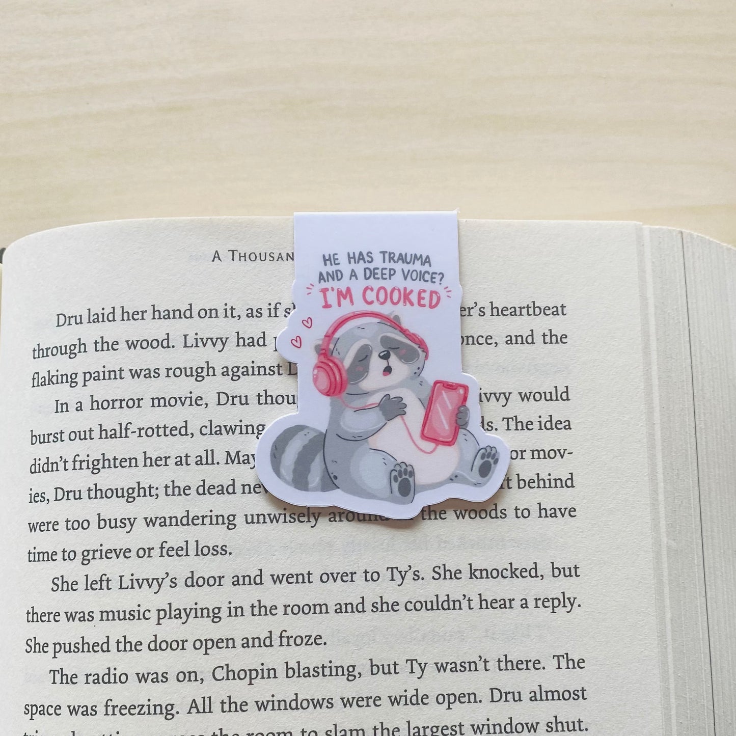 He has trauma and a deep voice?  I'm cooked Magnetic Bookmark