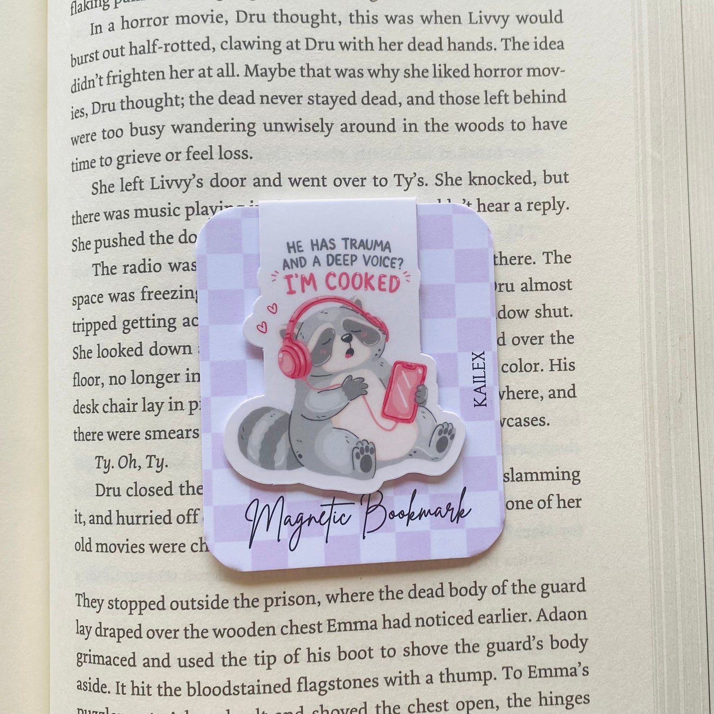 He has trauma and a deep voice?  I'm cooked Magnetic Bookmark