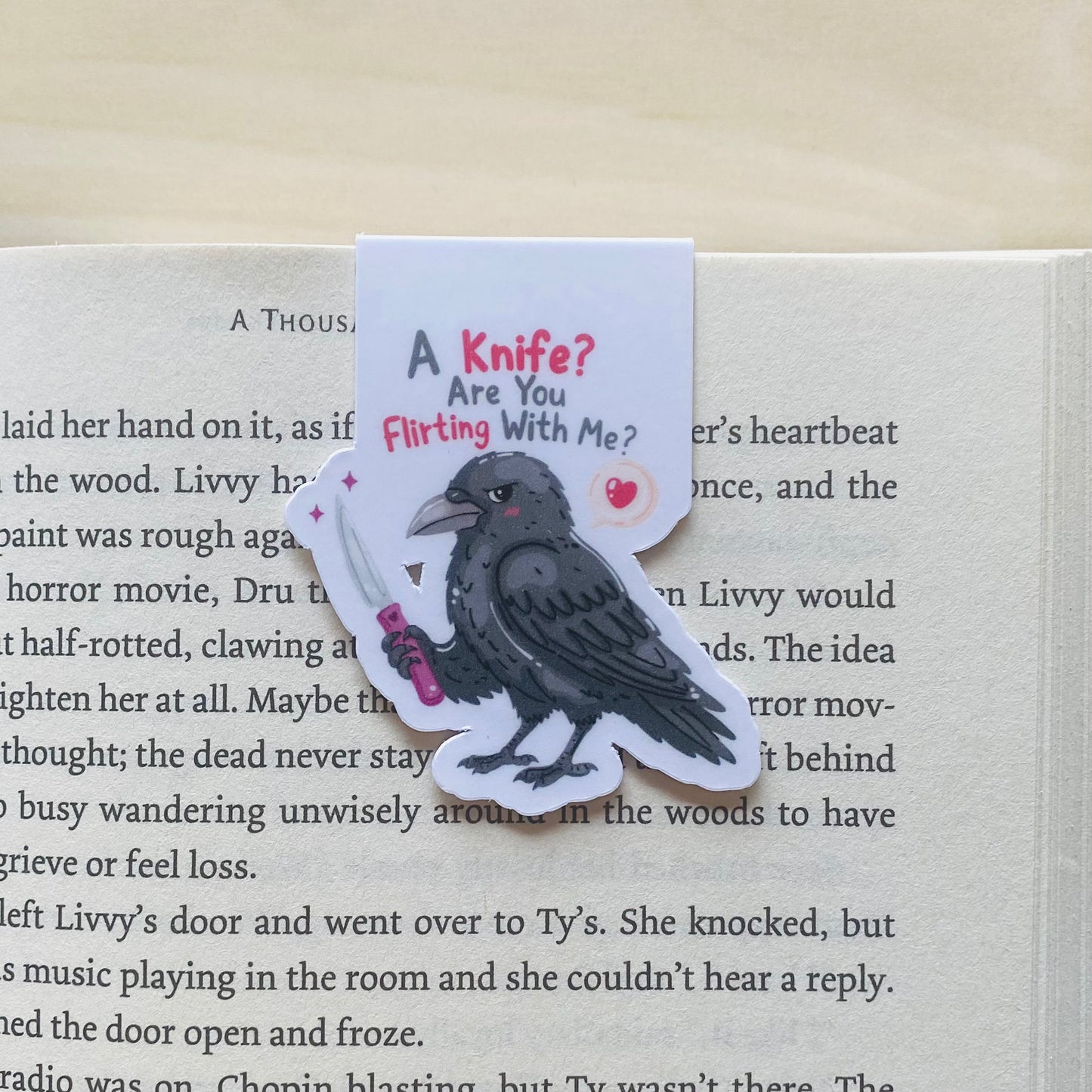 A Knife? Are you flirting with me? crow with knife Magnetic Bookmark