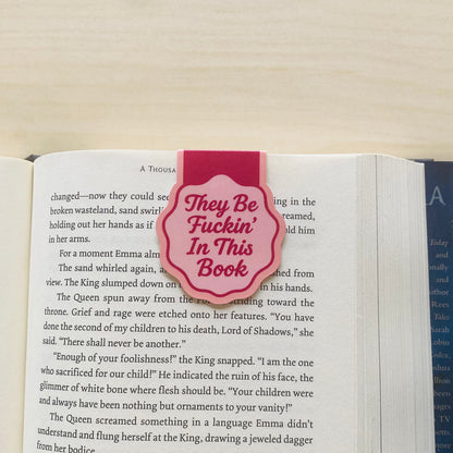 They be fuckin' in this book Magnetic Bookmark