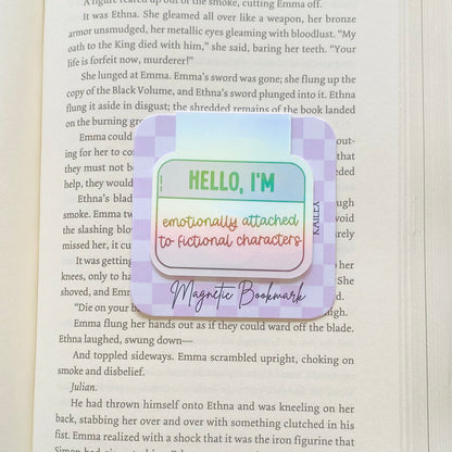 Holographic Hello, I'm emotionally attached to fictional characters name tag Magnetic Bookmark