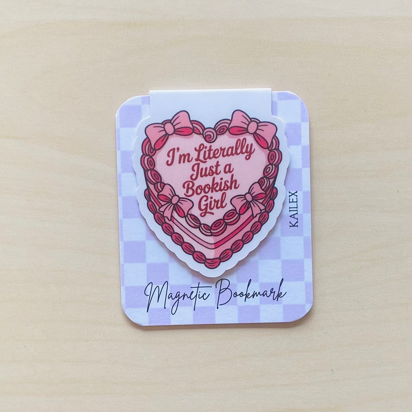 I'm Literally just a bookish girl cake Magnetic Bookmark