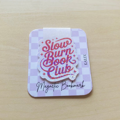 Holographic Slow burn book club Magnetic Bookmark