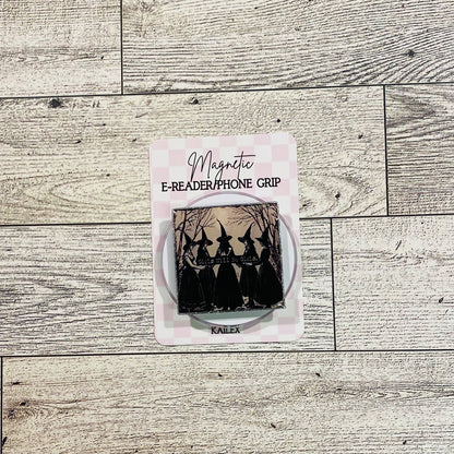 Girls will be girls witches in black hats - E-Reader, Phone, Kindle Grip for all Devices Magnetic Grip