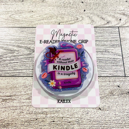 A reader without their Kindle is a tragedy with dragon and purple background- E-Reader, Phone, Kindle Grip for all Devices Magnetic Grip