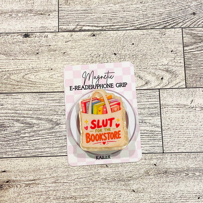 Slut for the bookstore, bag with books - E-Reader, Phone, Kindle Grip for all Devices Magnetic Grip