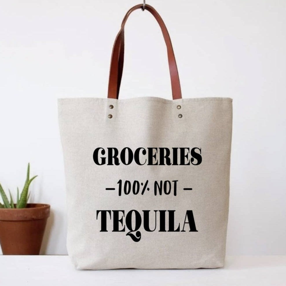 Groceries 100% not Tequila tote
